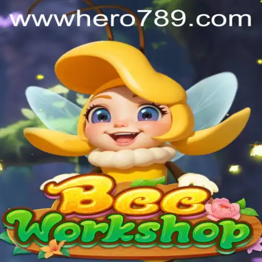 Exploring the World of BeeWorkshop: A Heroic Adventure with hero789