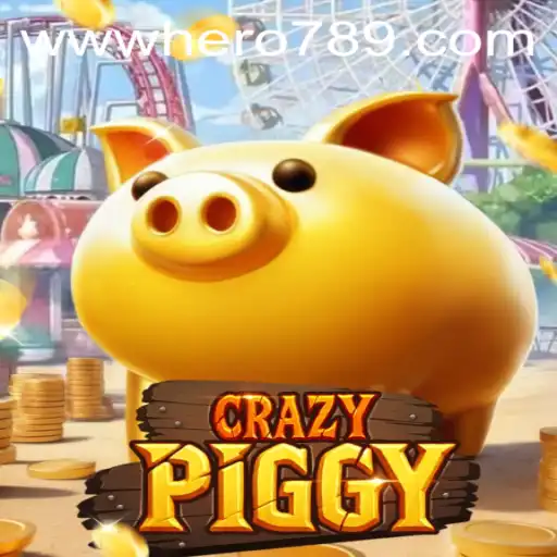 CrazyPiggy: Unleashing the Adventure of Hero789