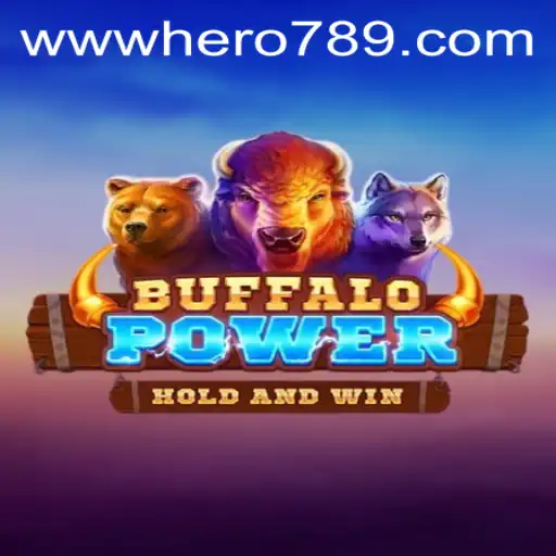 Unleashing Adventure in BuffaloPower: A Heroic Journey of hero789