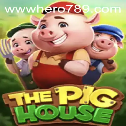 Exploring ThePigHouse: The New Gaming Sensation Featuring Hero789