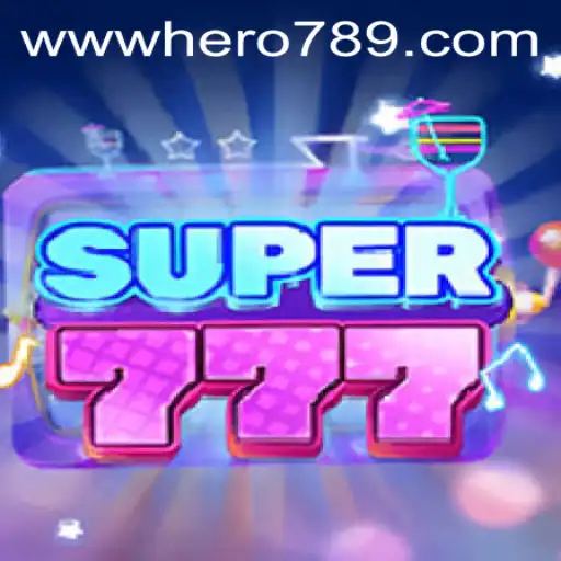 The Exciting World of Super777: A Heroic Adventure Awaits