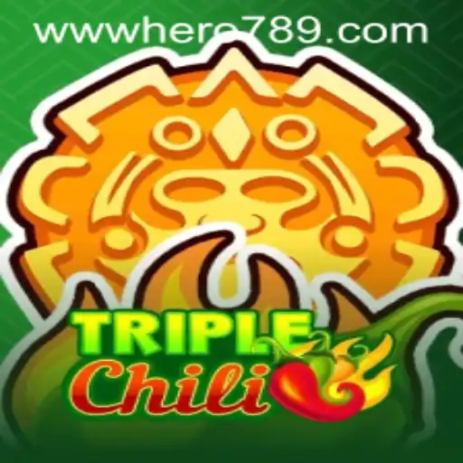 Exploring the Thrills of TripleChili: A Hero789 Adventure