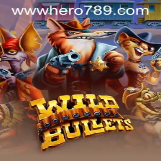 WildBullets: A New Saga Begins with Hero789